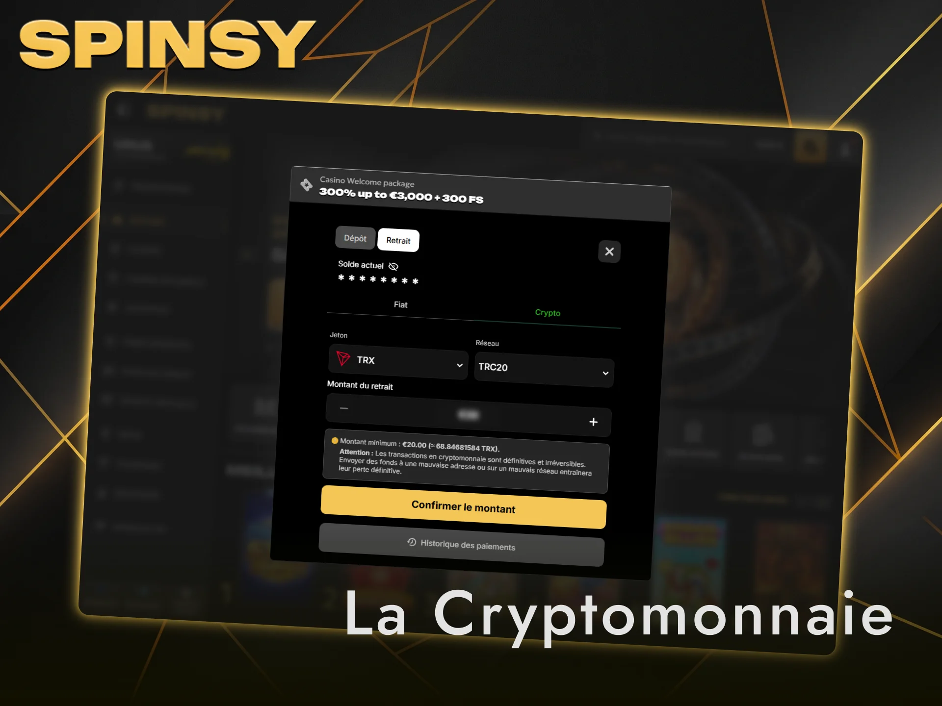 Effectuez un retrait en cryptomonnaie rapide et sécurisé sur Spinsy.